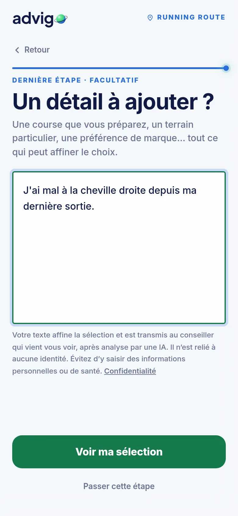 La dernière étape du guide d'achat : la cliente écrit « J'ai mal à la cheville droite depuis ma dernière sortie ».